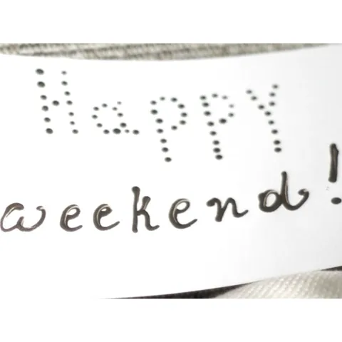 Happy Weekend